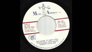Tommy Collins - Because It Isn't You