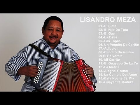 LISANDRO MEZA - 16 Grandes Exitos Parranderos - Sus Mejores Canciones