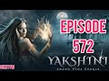 Yakshini Ki Kahani Episode 572 Yakshini Ki Kahani EP 572 Hindi Orginal Story  Pocket FM
