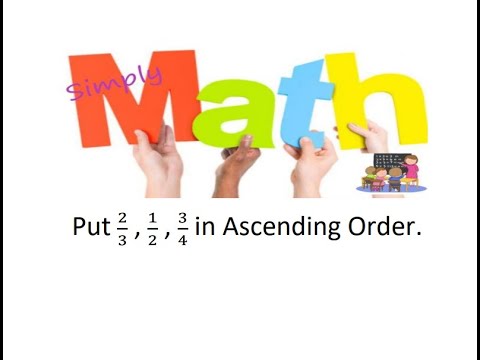 How to Arrange Fractions in Ascending Order
