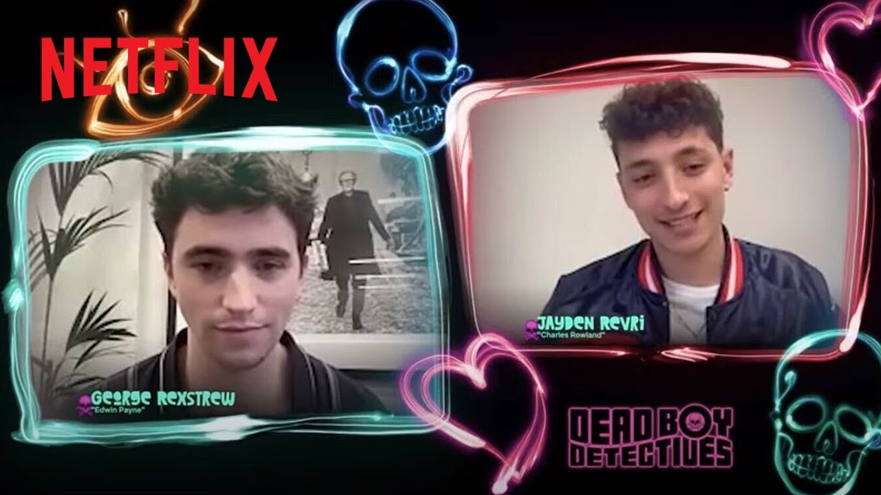 Dead Boy Detectives Cast and Creators Reveal Secrets and Easter Eggs | Netflix