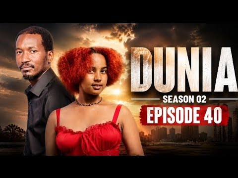 DUNIA SEASON 02 ( EP 40 )