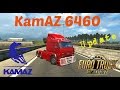 Kamaz 6460 para Euro Truck Simulator 2 vídeo 2