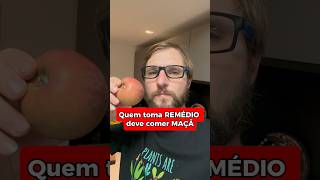 Toma remédios? Coma maçã