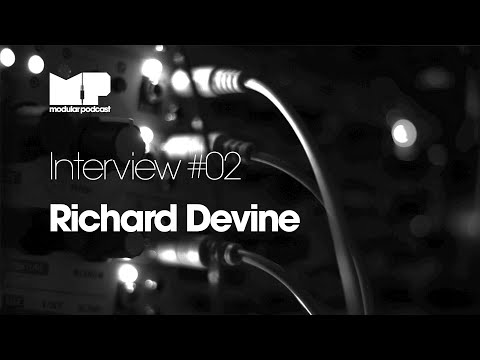 MP Interview #02 - Richard Devine