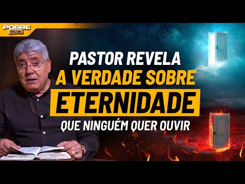 INFERNO ETERNO ou ANIQUILAÇÃO? | Rev. Hernandes Dias Lopes no Pobre Show