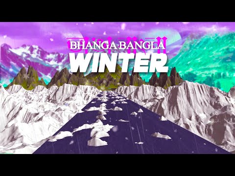 Bhanga Bangla - Winter 🇧🇩 | Official Lyric Video