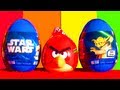 3 Toy Surprise Eggs Angry Birds Star Wars The Clone Wars Toys Candy Like Easter Kinder Surprise Eggs