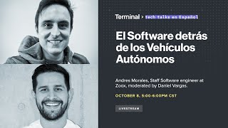 Terminal Tech Talks - El Software detrás de los Vehículos Autónomos