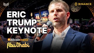 Eric Trump Keynote | Bitcoin MENA 2024