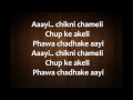 Chikni Chameli Hindi Song Lyrics from Agneepath mp3