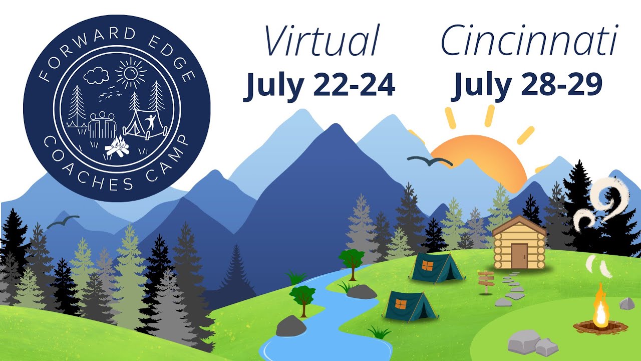 Benefits of the Forward Edge Coaches Camp