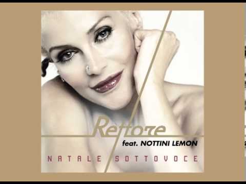 PROMO - Rettore - Natale Sottovoce feat. Nottini Lemon (Inedito 2012)