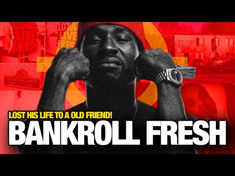 The Real Story Behind Bankroll Fresh's Suspect Never Getting Jail Time