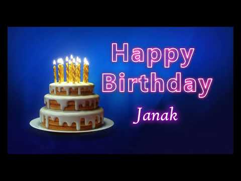 Happy Birthday Song Created for Someone Special Known by the Name Janak