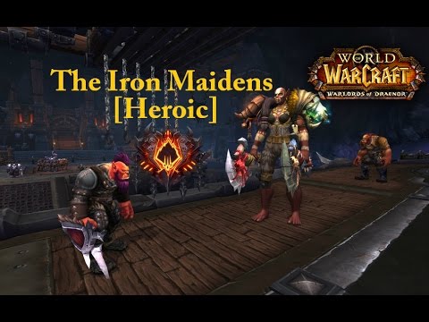 The Iron Maidens [Heroic] - Illusion of Life