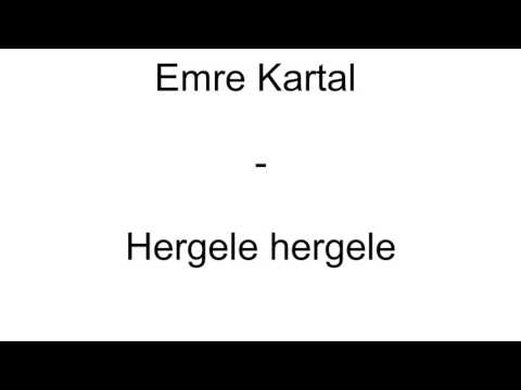 Emre Kartal - Hergele hergele