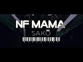 NF Mama - Sakô  (video clip)