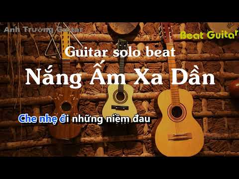 Karaoke Nắng Ấm Xa Dần - Sơn Tùng M-TP Guitar Solo Beat Acoustic | Anh Trường Guitar