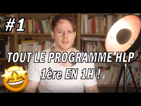 TOUT LE PROGRAMME HLP 1ère EN 1H ! (part.1/2)