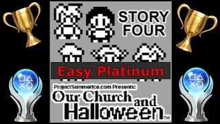Our Church and Halloween: Story Four | Easy 100% Platinum Walkthrough🏆| Trophy &amp; Achievement Guide🎮