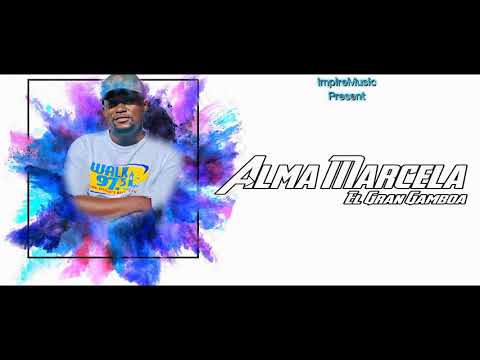 El Gran Gamboa - Alma Marcela Riddim (Prod: EmpireMusic) | Audio Oficial | Rebane Punta 2021
