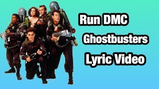 Run DMC - Ghostbusters rap (Lyric video)