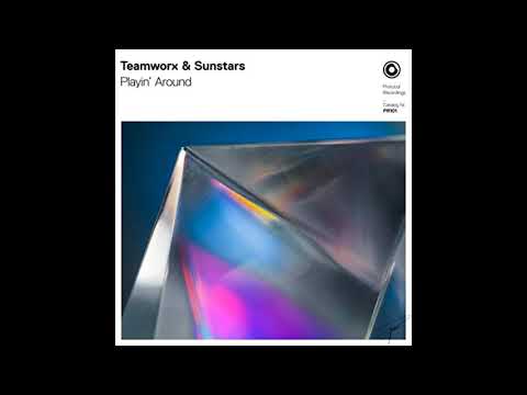 Teamworx & Sunstars - Playin Around [ OM ]