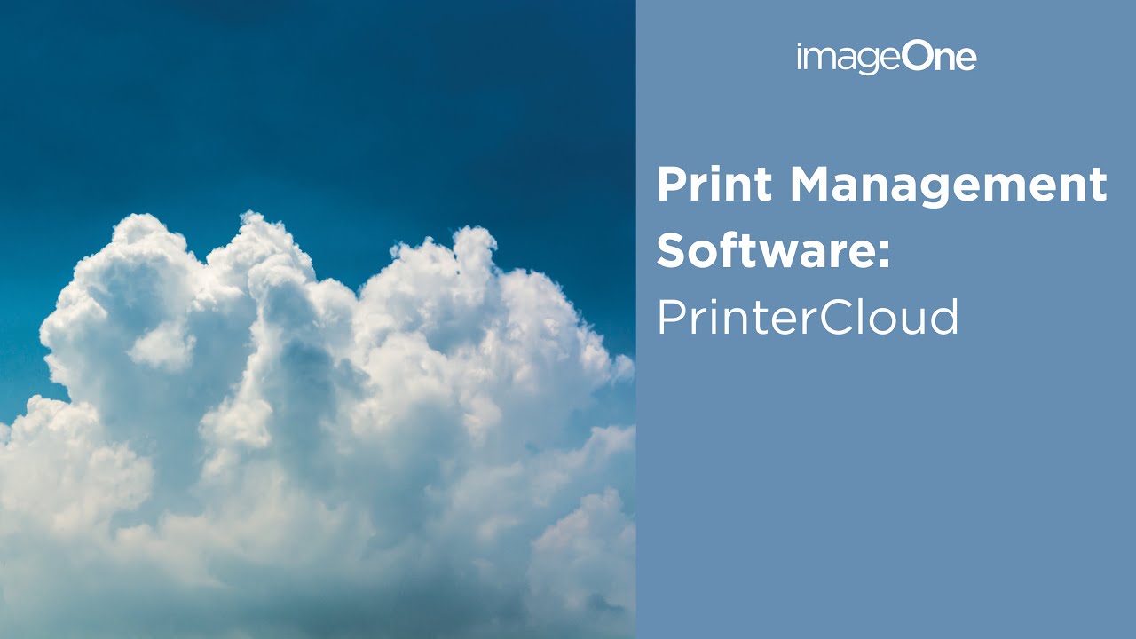 What is PrinterCloud Print Management Software | Software Solutions | imageOne