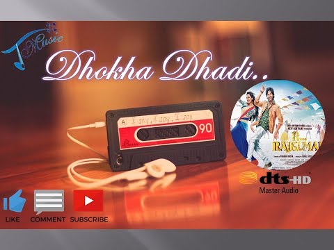 Dhokha Dhadi-HD Audio Song