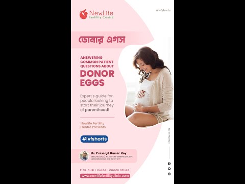 Donor Eggs - Dr. Prasenjit Kumar Roy