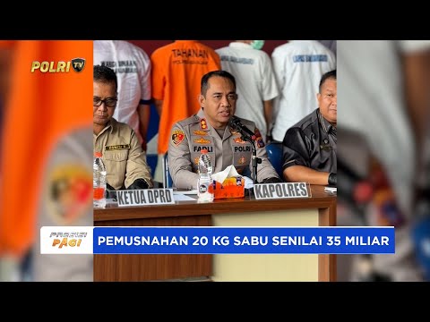 POLRES BANJAR MUSNAHKAN 20 KG SABU SENILAI RP 35 MILIAR