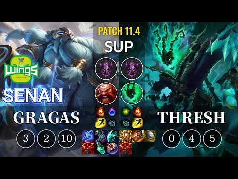 JAG Senan Gragas vs Thresh Sup - KR Patch 11.4