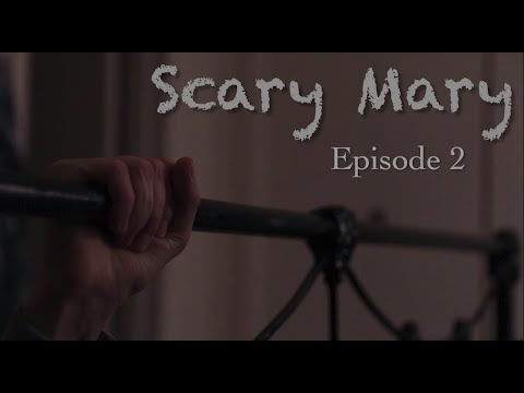 Scary Mary Episode 2 - Thriller Webseries