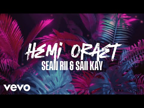 Sean Rii, Saii Kay - Hemi Oraet (Visualizer)