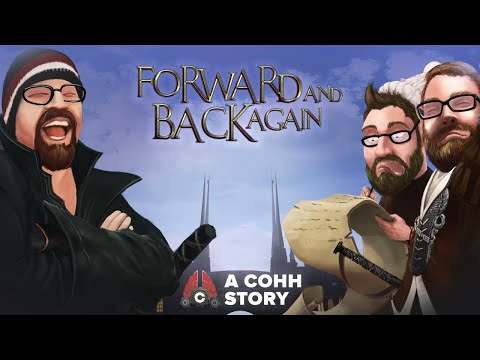 Forward and Back Again: A Cohh Story - Episode 1