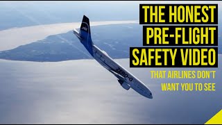 The Honest Pre-flight Safety Demonstration Video That Airlines Are Afraid to Show You