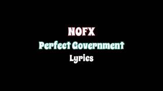 NOFX - Perfect Government - Lyrics &amp; 和訳