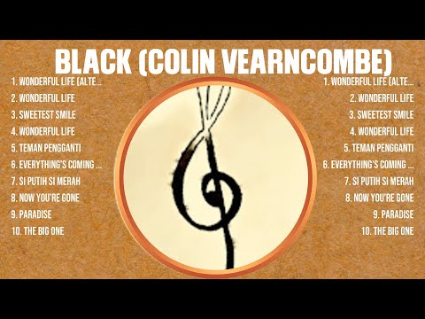 Black (Colin Vearncombe) Greatest Hits 2024 - Pop Music Mix - Top 10 Hits Of All Time