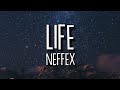 NEFFEX Life Lyrics Lyric Video