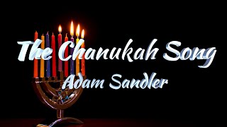 Adam Sandler – The Chanukah Song (Lyrics)