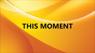 THIS MOMENT - KATY PERRY (Lyrics)