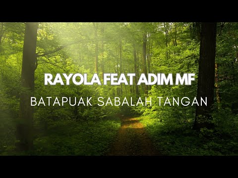 ALBUM POP MINANG 🎶 RAYOLA FEAT ADIM MF - BATAPUAK SABALAH TANGAN