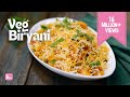 Vegetable Biryani वेज बिरयानी घर पे Quick Easy Veg Biryani Kunal Kapur R