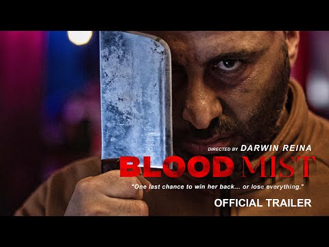 Blood Mist (Official Trailer 2025) Directed by Darwin Reina | Intense Psychological Thriller