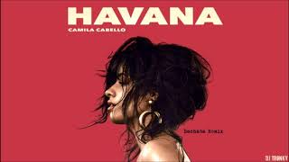 Download lagu Camila Cabello - Havana (DJ Tronky Bachata Remix) mp3