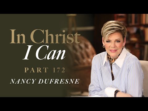 932 | In Christ I Can, Part 172