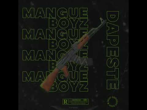 DAPESTE - MangueBoyz (prod by: vice )