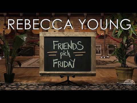 Friends Pick Friday - Rebecca Young