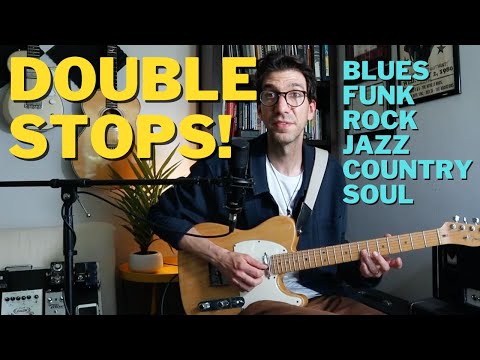 DOUBLE STOPS! 7 Essential Guitar Licks for Blues, Funk, Rock, Jazz, Country, & Soul!